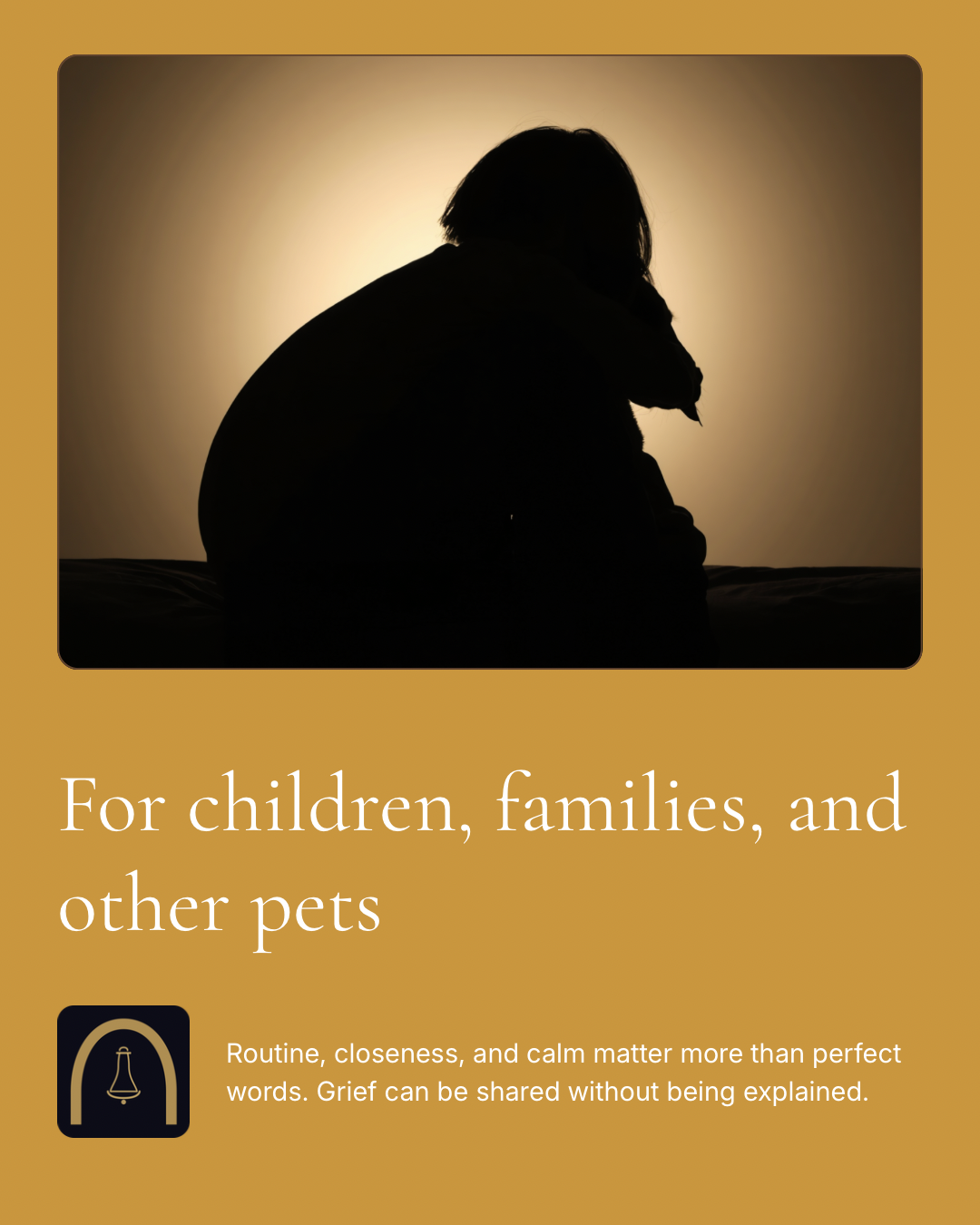 Quiet reminder card for families navigating a pet's loss together